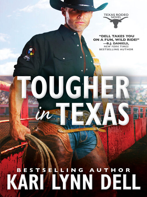 Title details for Tougher in Texas by Kari Lynn Dell - Available